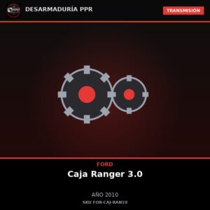 Caja mecánica Ford Ranger 3.0 Diesel 2010